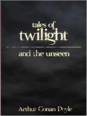 cover image of Tales of Twilight and the Unseen